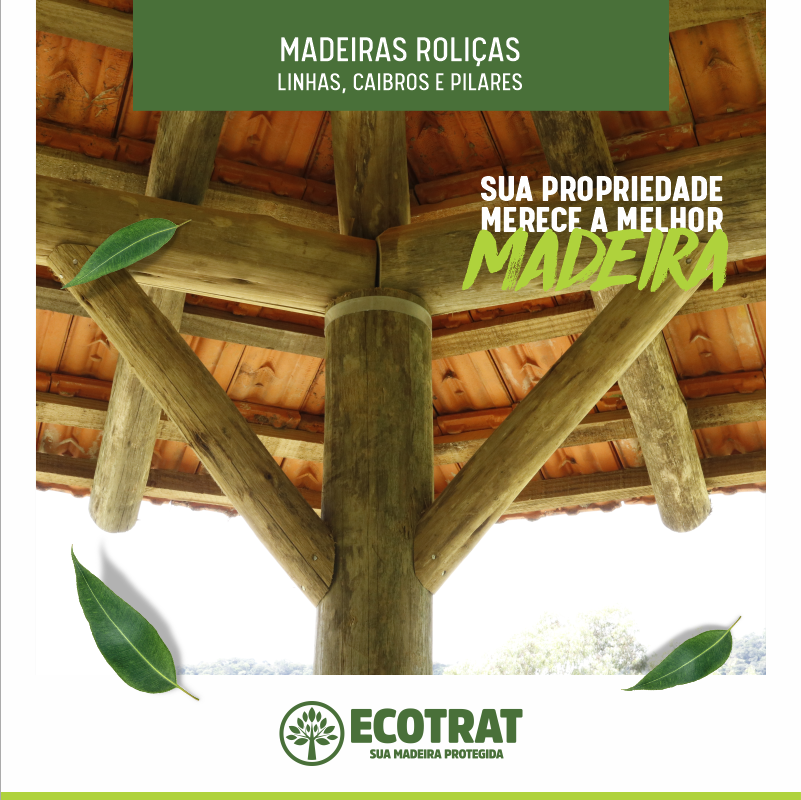 Madeiras roliças - linhas, pilares e caibros